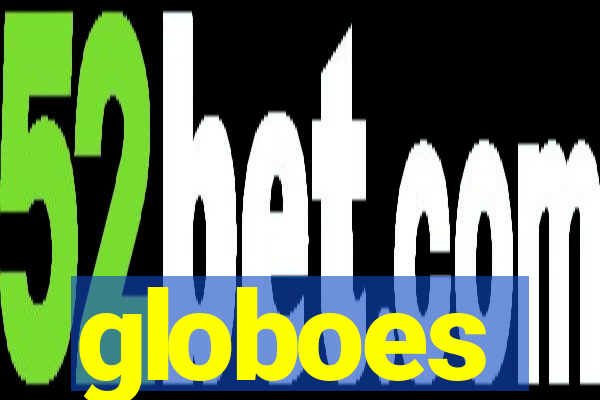 globoes