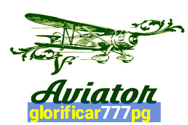 glorificar777pg.com