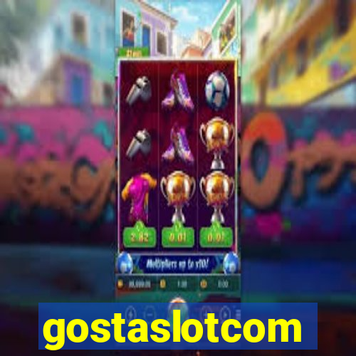 gostaslotcom