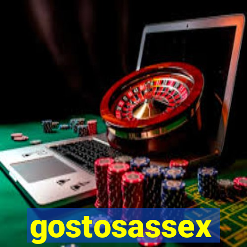 gostosassex