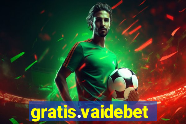 gratis.vaidebet