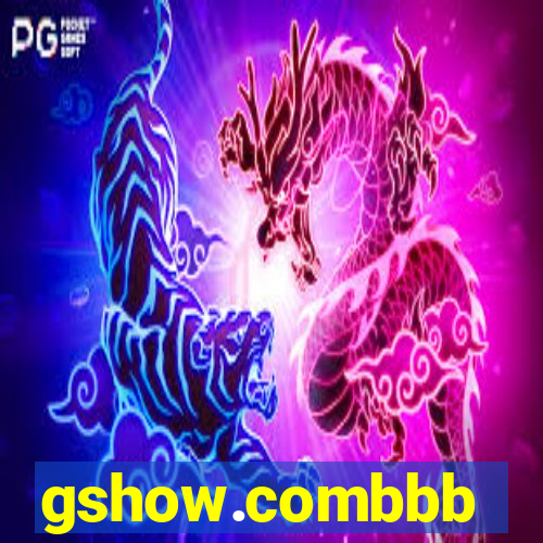 gshow.combbb