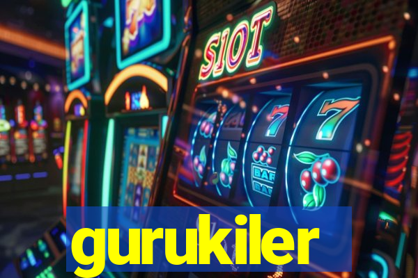 gurukiler