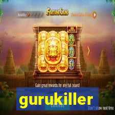 gurukiller