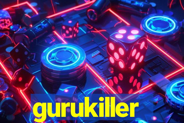 gurukiller