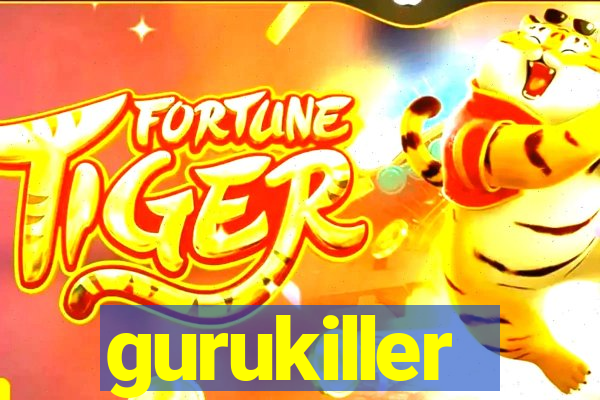 gurukiller