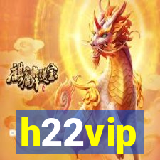 h22vip