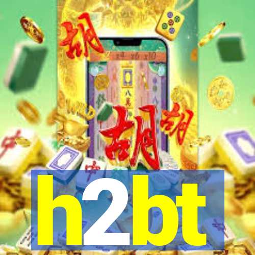 h2bt