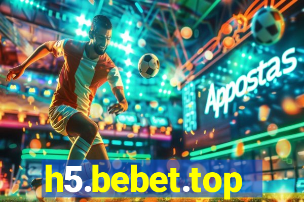 h5.bebet.top