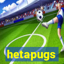 hetapugs