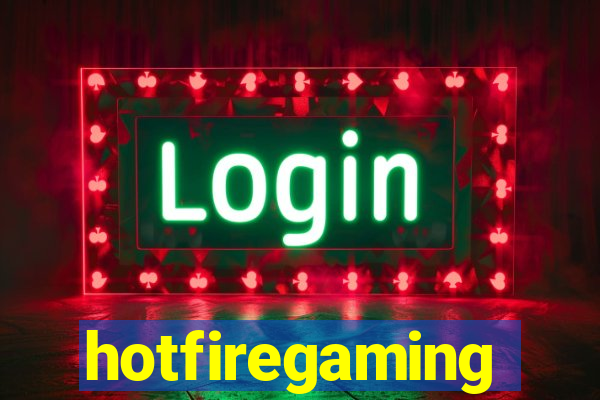 hotfiregaming