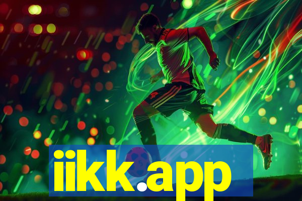 iikk.app