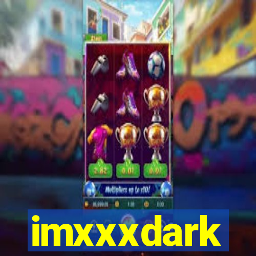 imxxxdark