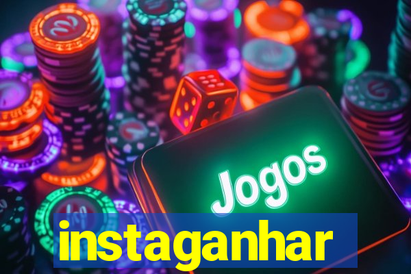 instaganhar