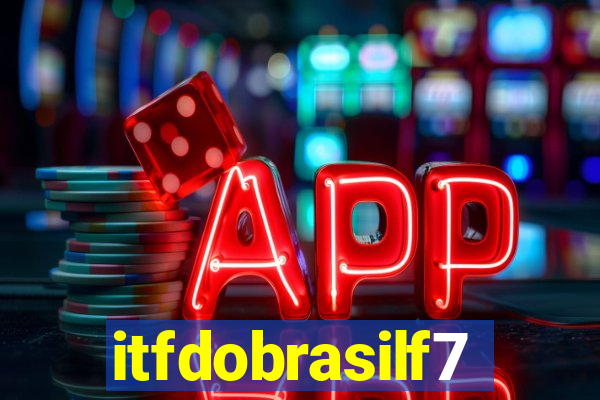 itfdobrasilf7