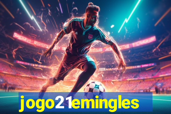 jogo21emingles