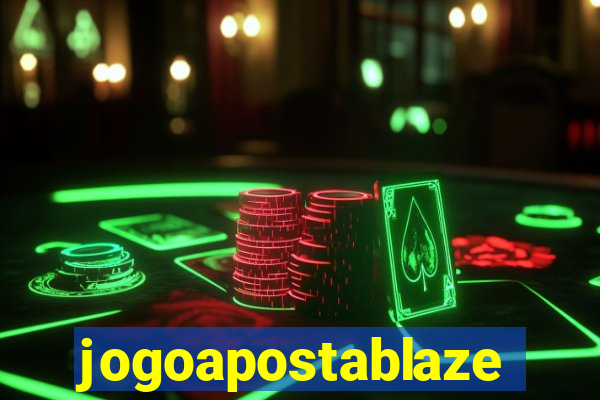 jogoapostablaze