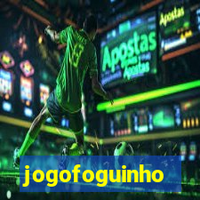 jogofoguinho