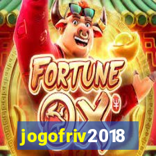 jogofriv2018