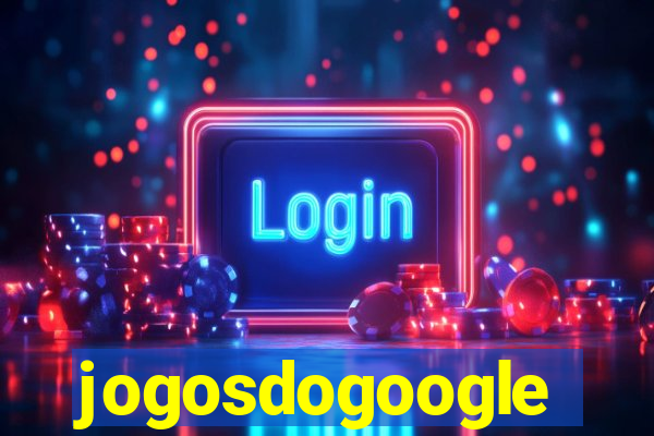 jogosdogoogle