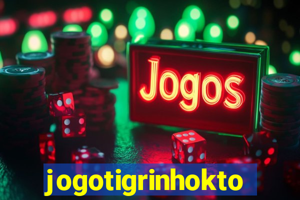 jogotigrinhokto