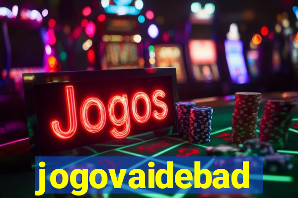 jogovaidebad