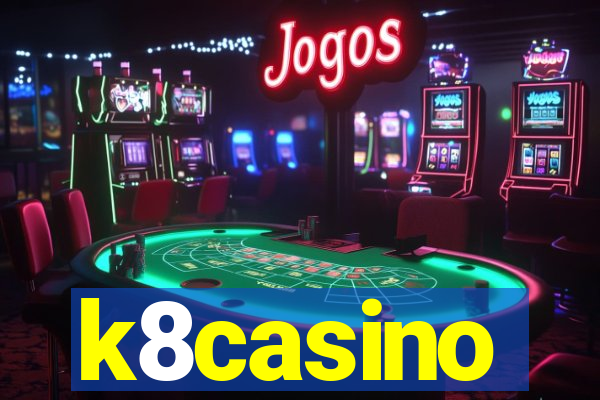 k8casino