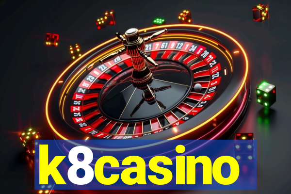 k8casino