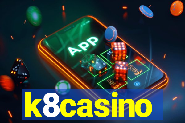 k8casino