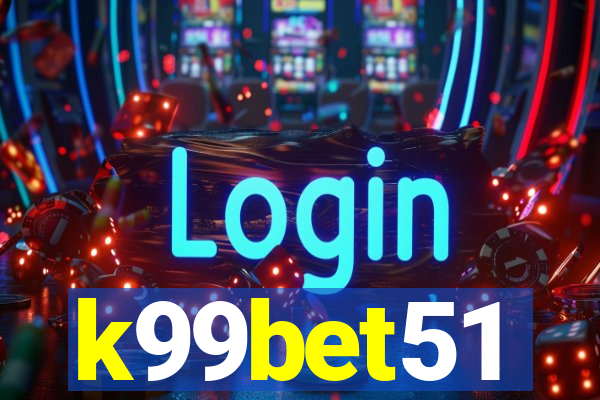 k99bet51