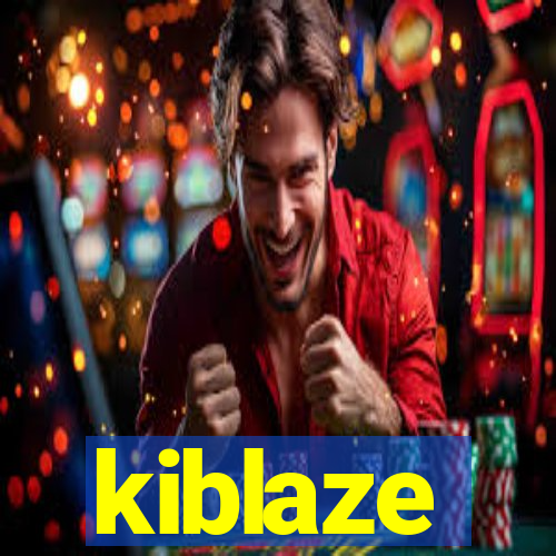 kiblaze