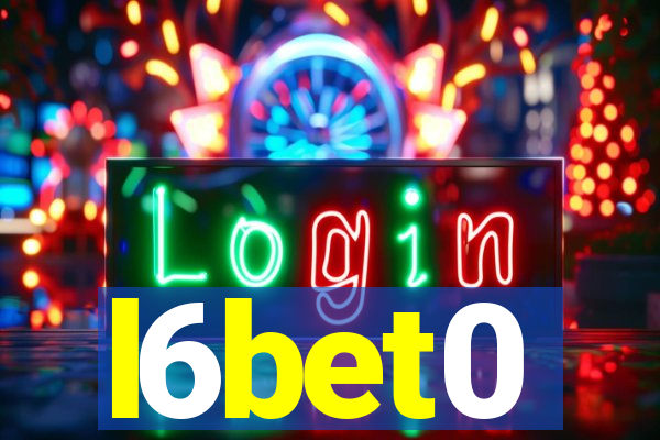 l6bet0