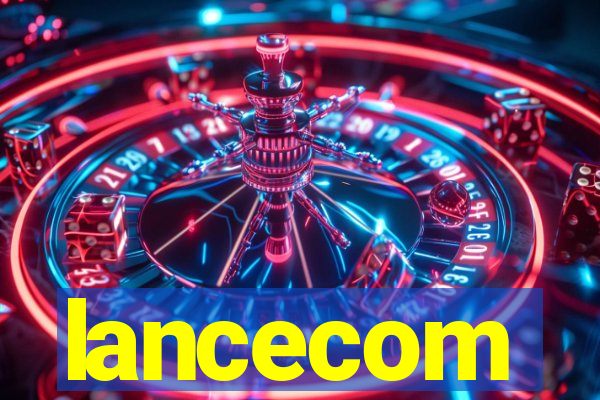 lancecom