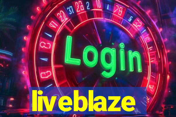 liveblaze