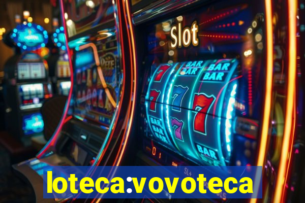 loteca:vovoteca