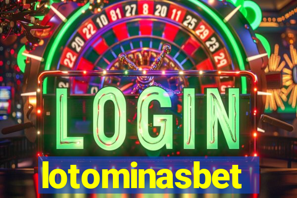 lotominasbet