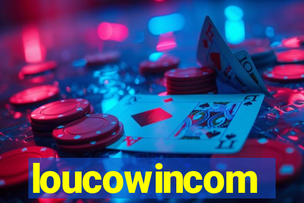 loucowincom