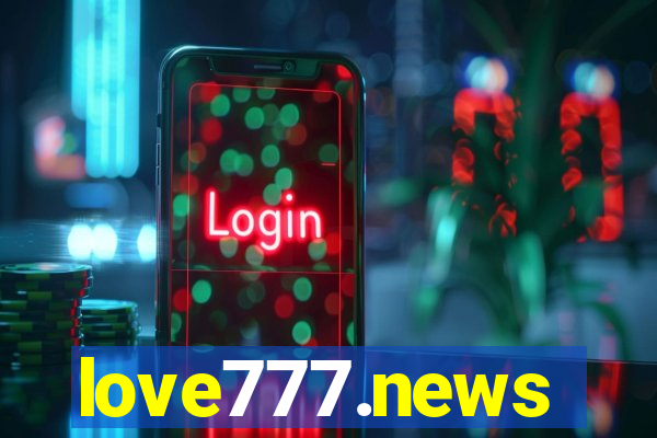 love777.news