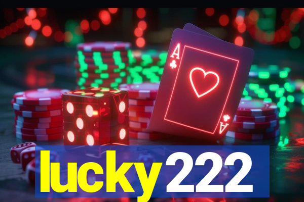 lucky222