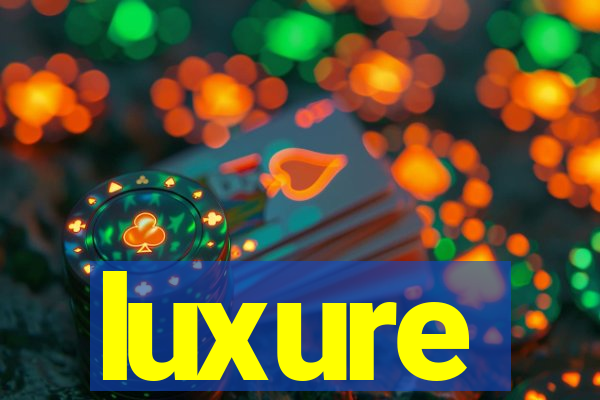 luxure