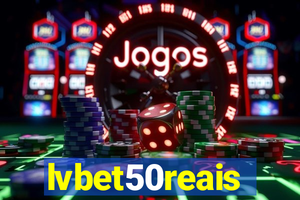 lvbet50reais