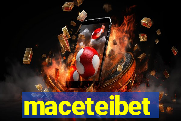 maceteibet