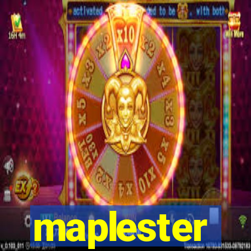 maplester