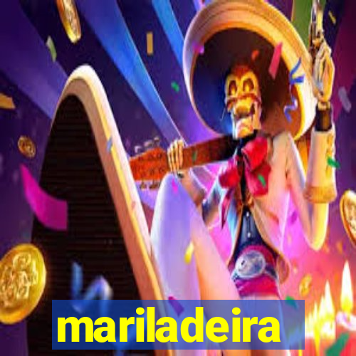 mariladeira