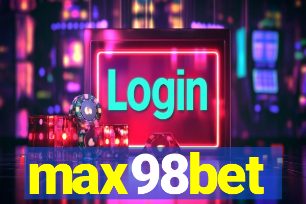 max98bet