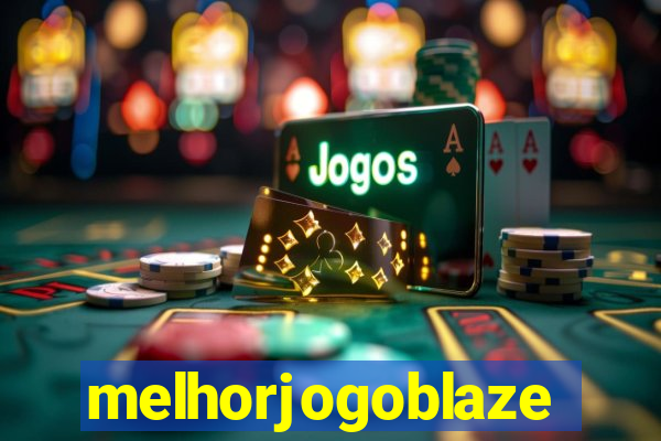 melhorjogoblaze