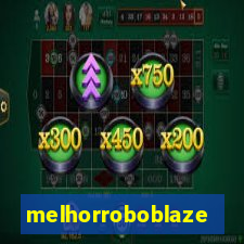 melhorroboblaze