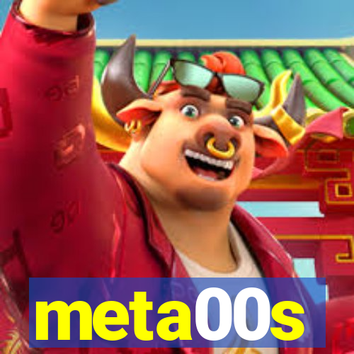 meta00s