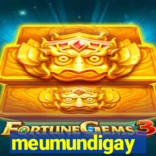 meumundigay