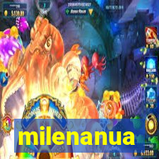 milenanua